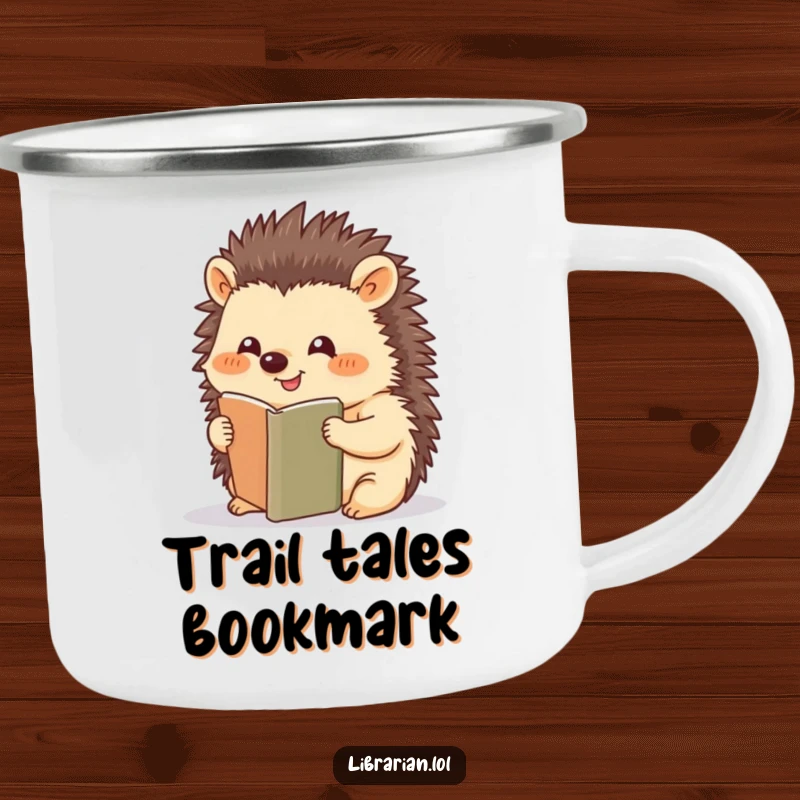 Funny Hedgehog camping mug, reading by campfire, cute outdoor gear, adventure accessory, excellent funny gift.