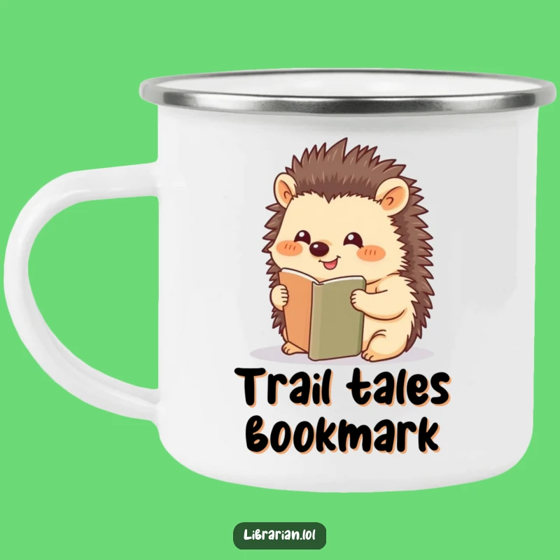 Funny Hedgehog Campfire Mug - Adventure Ready & Bookish, Great Funny Gift