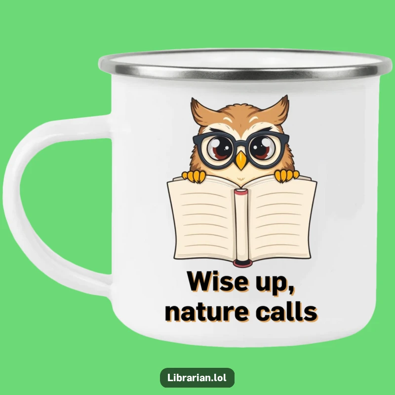 Funny Owl Camping Mug: Durable & Quirky, Perfect Funny Gift for Outdoor Readers
