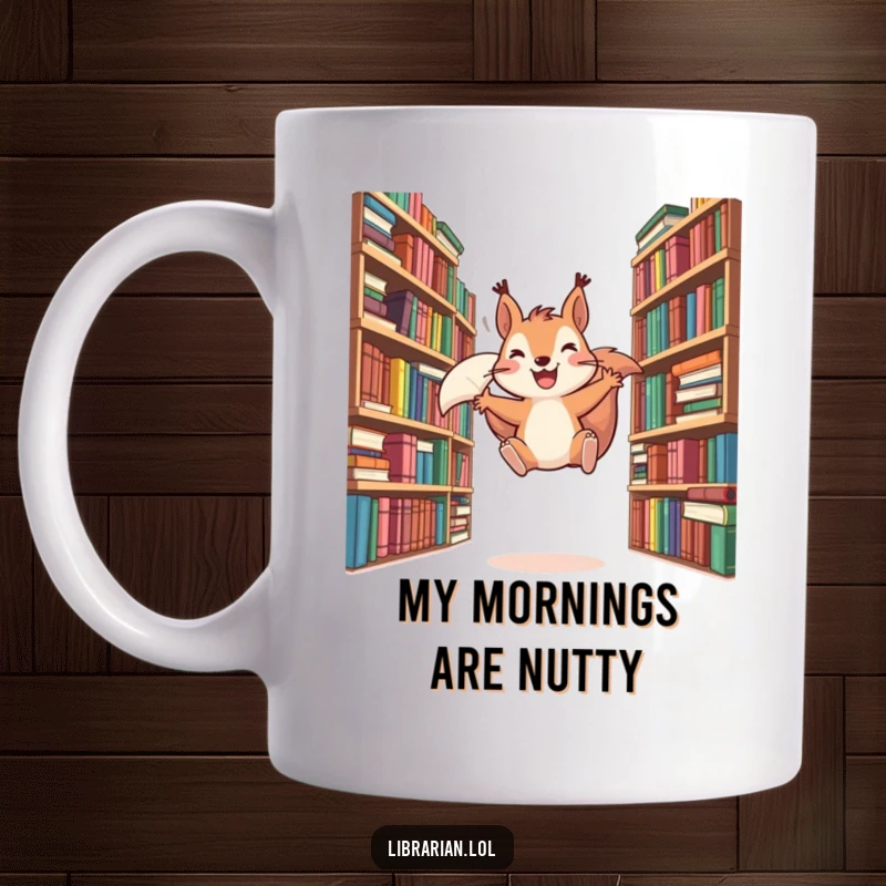 Funny mug featuring a cheerful squirrel leaping excitedly between tall, overflowing bookshelves, conveying a sense of playful bookish chaos.