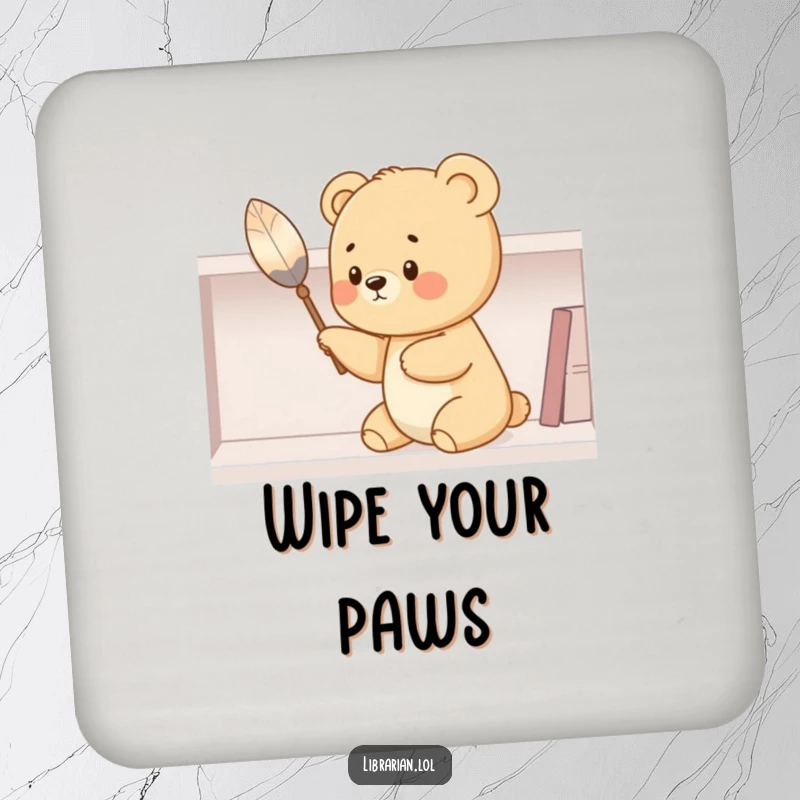 Funny bear cub drink coaster, dusting a shelf with a feather duster, protecting surfaces with adorable and humorous flair.