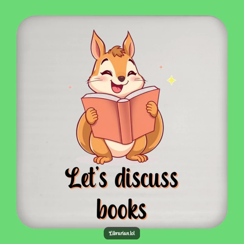 Funny Squirrel Coaster Set: Enthusiastic Book Lover's Drink Protection