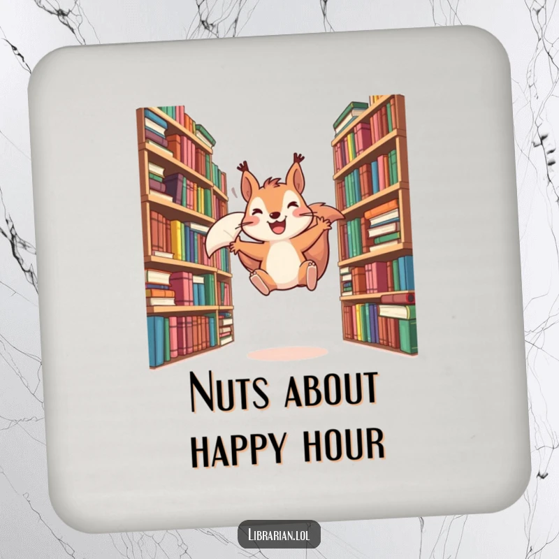 Funny drink coaster featuring a joyful squirrel leaping between bookshelves, offering protection and a smile with its charming design.