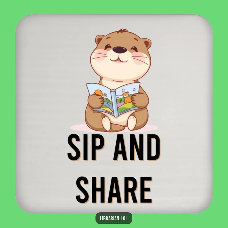 Funny Otter Storytime Coaster - Protect Tables with Whimsy