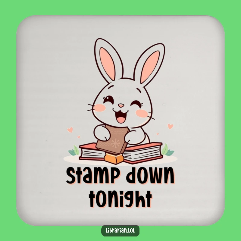 Funny Rabbit Coaster - Happy Bunny Book Stamp Drink Gift