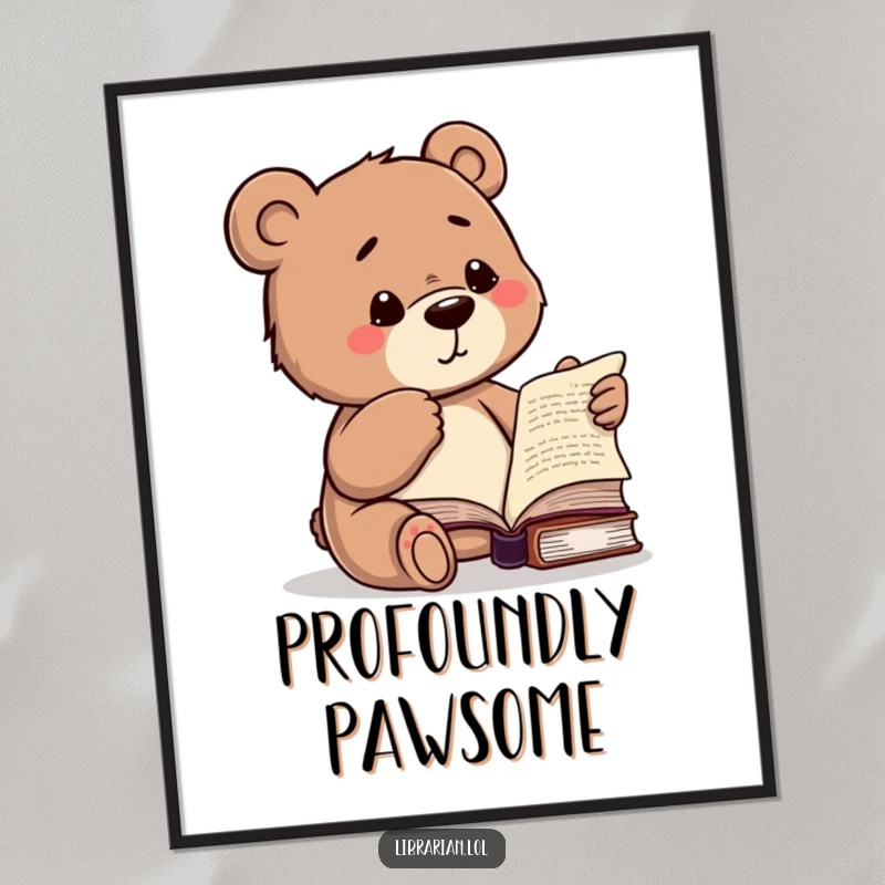 Funny poster featuring a studious bear winking as it points to a book, perfect humorous wall art for readers.