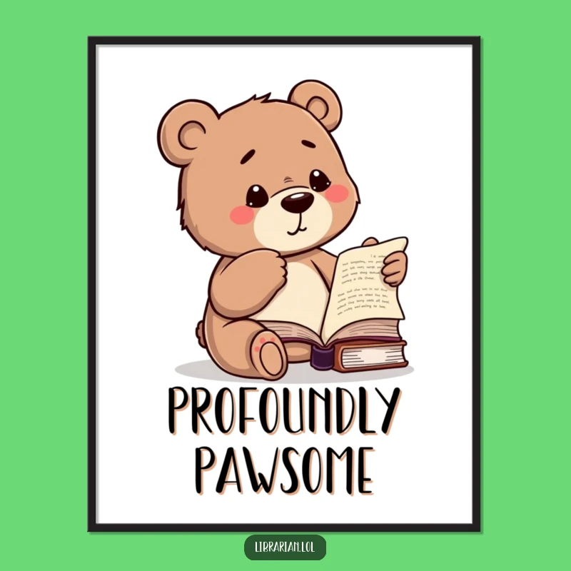 Funny Bear Knows Best Poster - Humorous Wall Art for Book Lovers