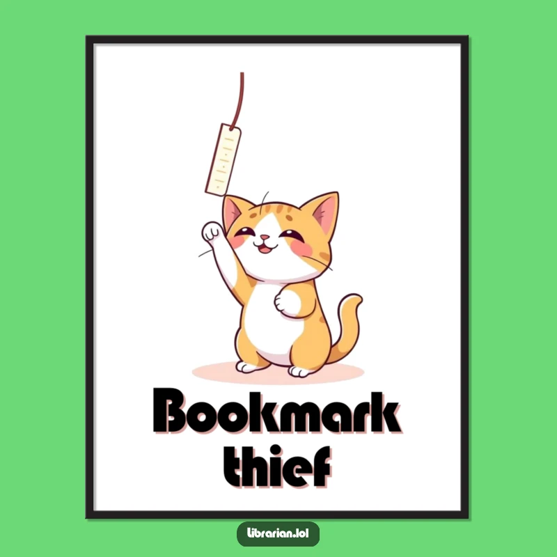 Funny Cat Bookmark Poster - Playful Pounce in This Hilarious Art