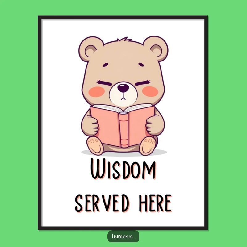 Funny Determined Bear Book Poster: Wise Wall Art for Book Lovers