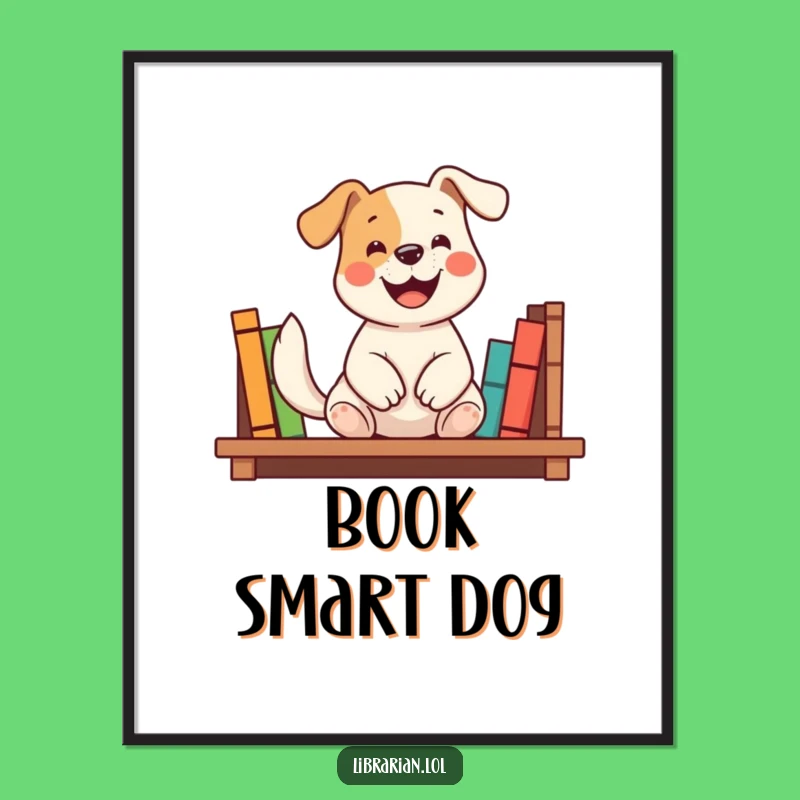 Funny Dog Bookshelf Poster: Decorate with Literary Cheer