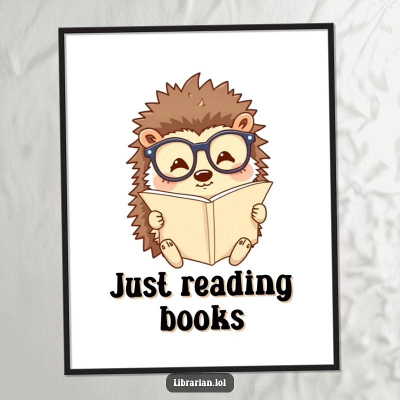 Funny poster art of a happy hedgehog wearing reading glasses and studying a tiny scroll. Charming and humorous wall decor for scholars.