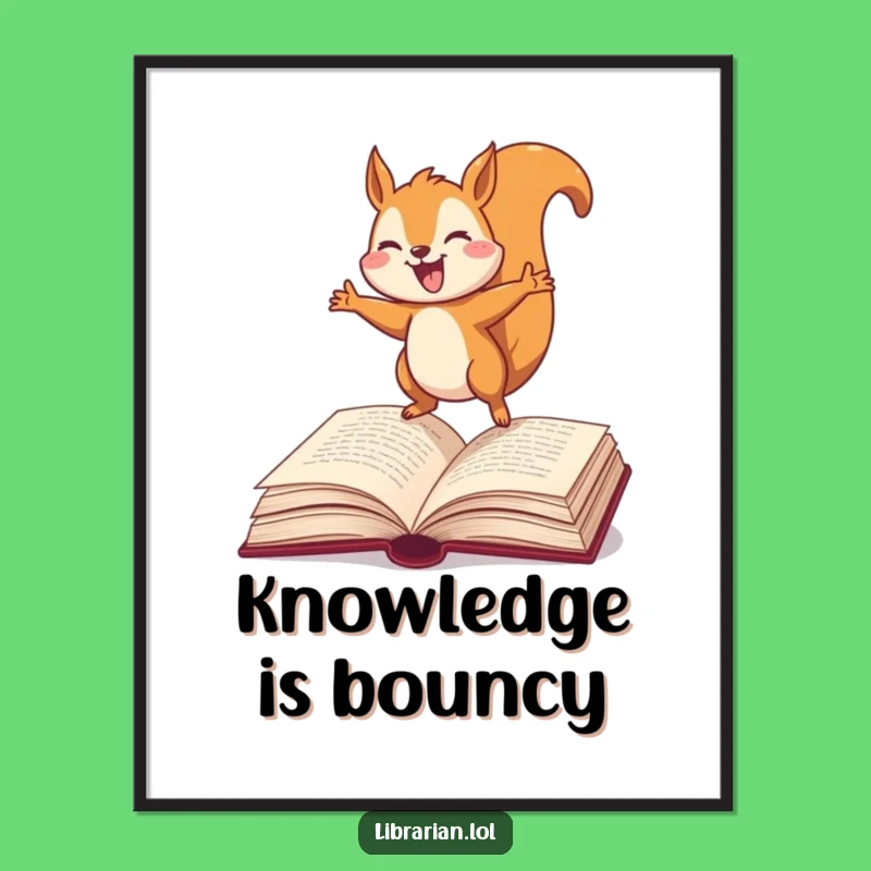 Funny Squirrel Dictionary Poster: Bring Joyful Bookish Humor to Your Walls