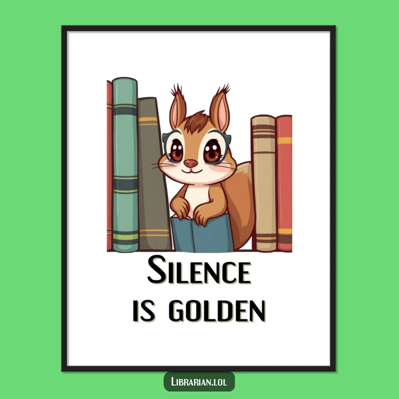Funny Squirrel Librarian Poster - Charming Wall Art for Book Nooks & Reading Rooms