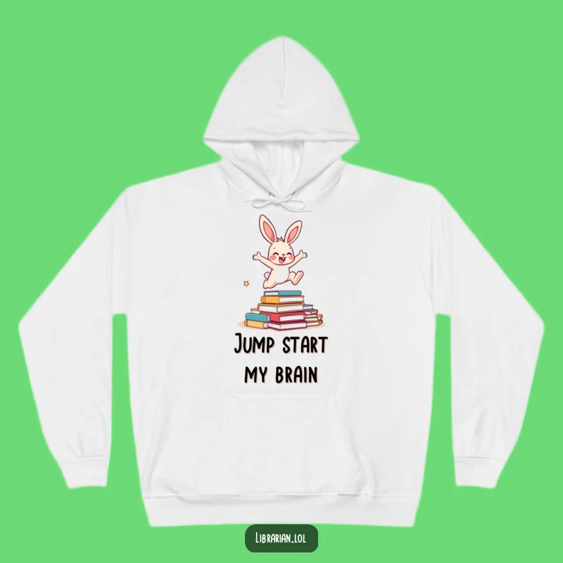 Cozy Funny Bunny Books Hoodie - Stay Warm and Read On