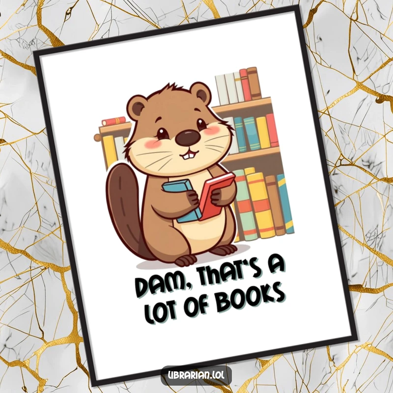Funny Free Printable Wall Art of a determined beaver tidying up a shelf full of books.