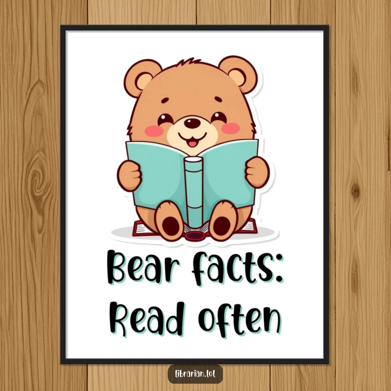 Funny Free Printable Wall Art: A cheerful bear with a happy grin enthusiastically stamps a book, creating a cozy and fun vibe.