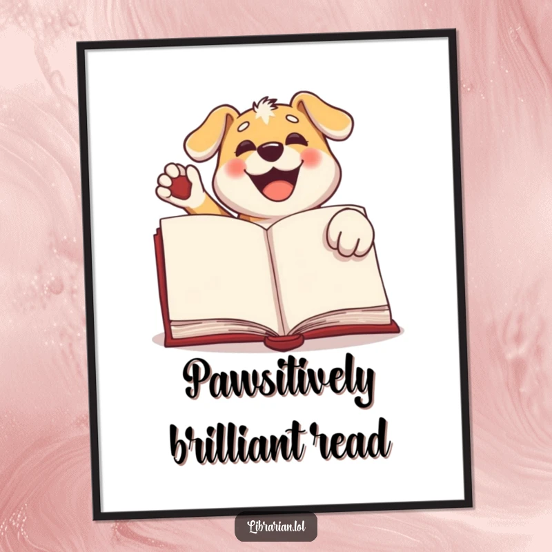Funny Free Printable Wall Art: Happy dog enthusiastically stamping a large book with its paw, a humorous piece of downloadable art.