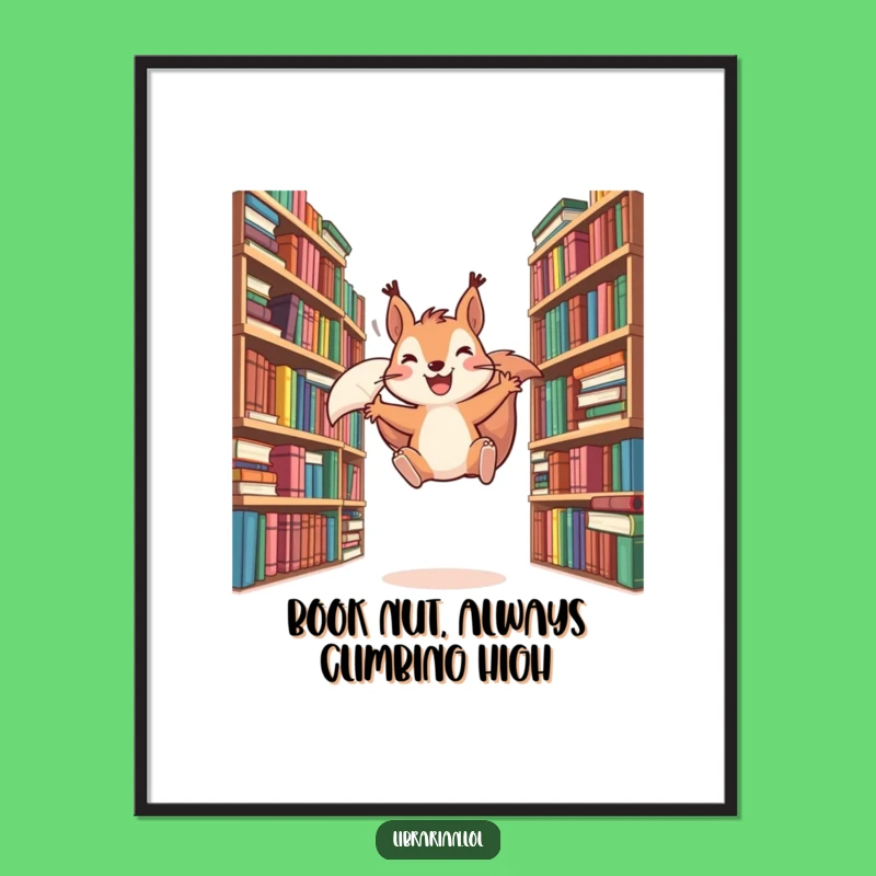 Free Printable Wall Art: Hilarious Squirrel Book Lover Decor Downloadable Art for Your Home!