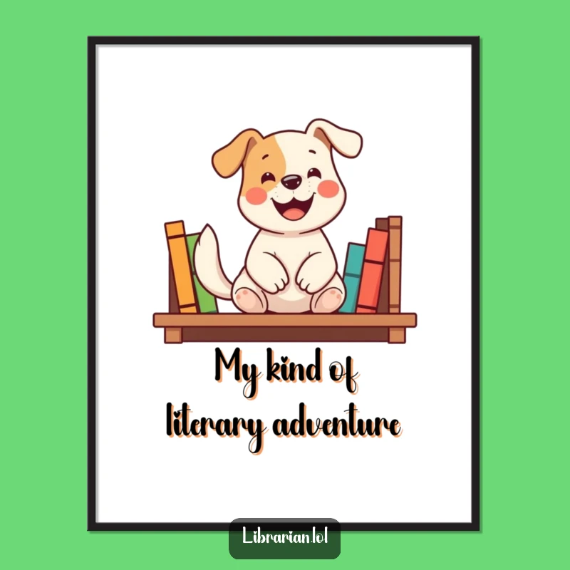 Funny Free Printable Wall Art: Happy Dog Bookworm Humorous Downloadable Home Decor