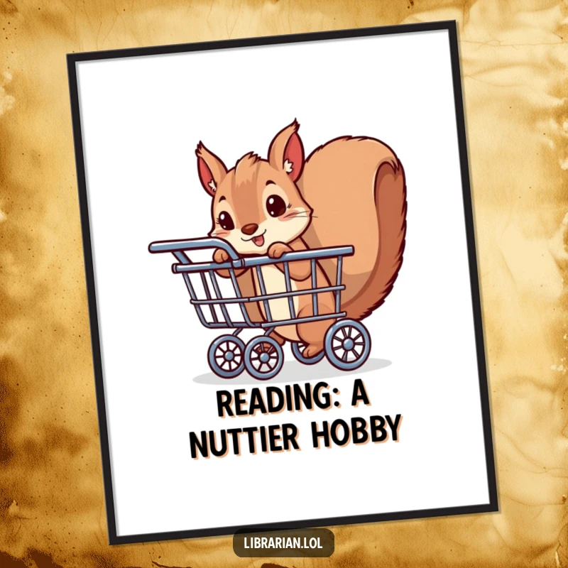Funny Free Printable Wall Art: A playful squirrel peeking from behind a book cart, adding whimsy to decor.