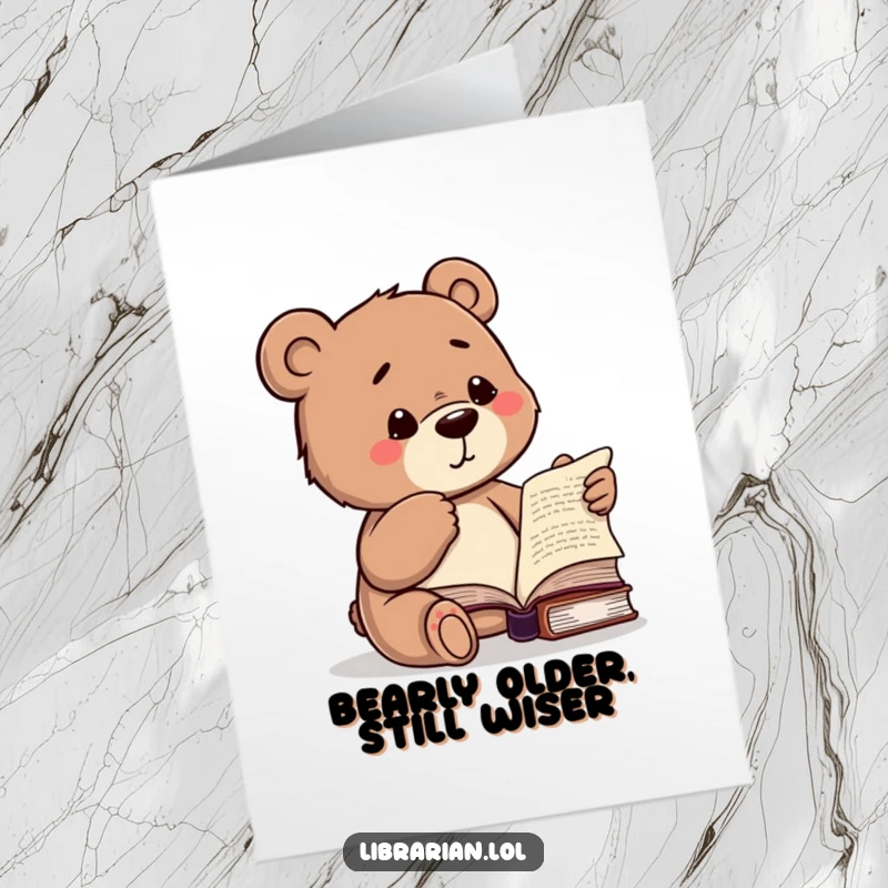 Funny Free Printable Bear Birthday Card: A studious bear winks while pointing at a book, suggesting a clever birthday wish.