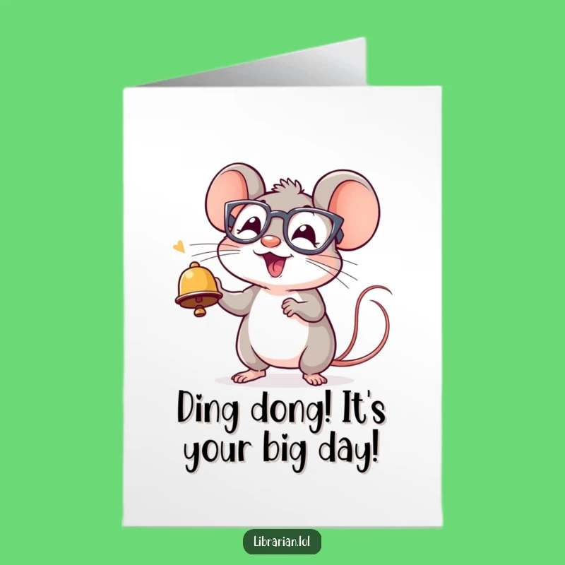 Free Printable Birthday Card: Cheerful Mouse with Bell, Funny Downloadable Celebration Gift for Kids & Adults