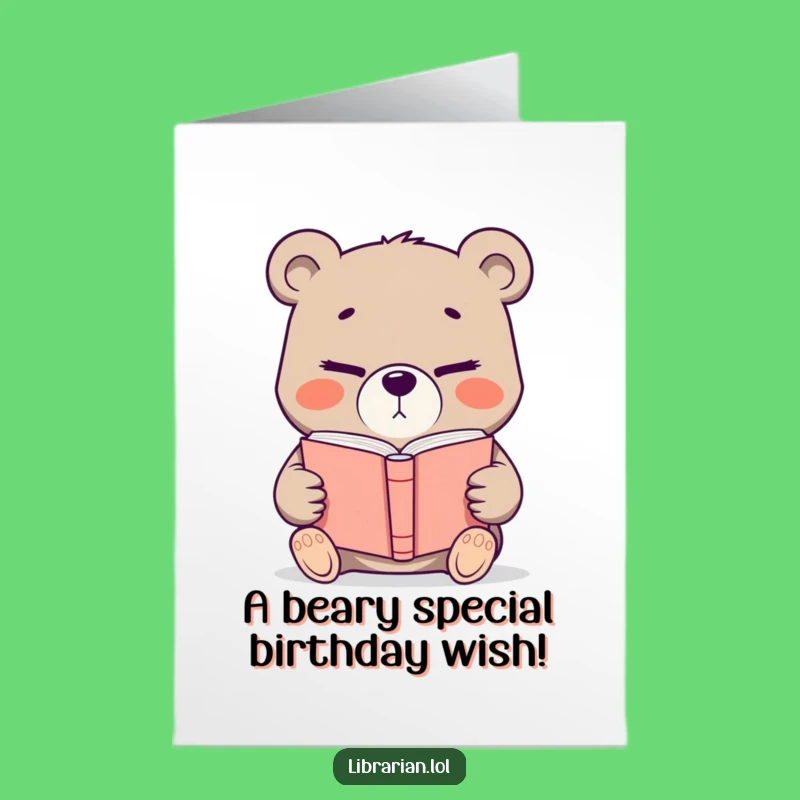 Free Printable Bear Book Birthday Card - Funny Downloadable Gift