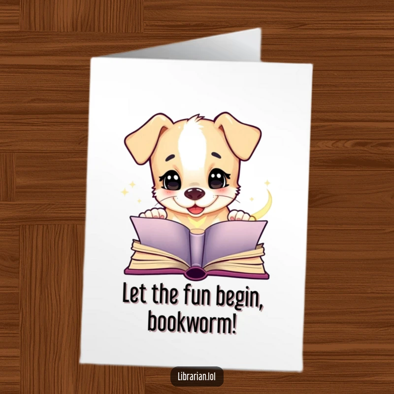 Funny Free Printable Birthday Card: A giggling puppy eyes wide, engrossed in a magical book, radiating birthday excitement.