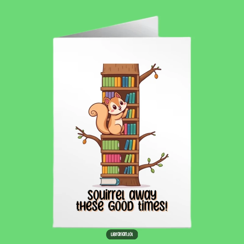 Free Printable Squirrel Birthday Card: Funny Climber Squirrel Downloadable Greeting