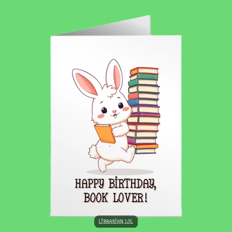 Free Printable Bunny Librarian Birthday Card: Funny Downloadable Book Lover Gift!