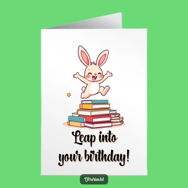 Free Printable Bunny Birthday Card: Dodging Books Funny Downloadable Gift