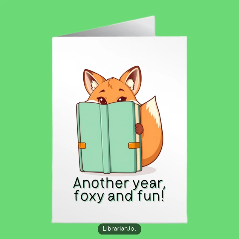Mischievous Fox Librarian Free Printable Birthday Card: Fun Downloadable Gift