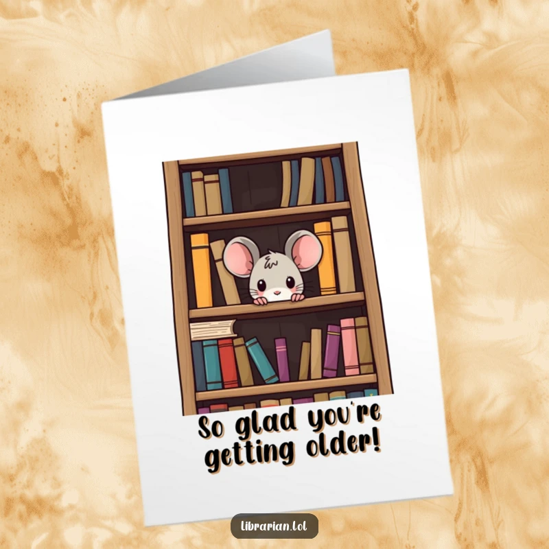 Funny Free Printable Birthday Card: Curious mouse peeking from a giant bookshelf, searching for birthday treats, a delightful downloadable gift.