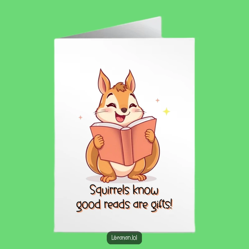 Free Printable Birthday Card: Funny Squirrel Sharing Book, Hilarious Downloadable Gift for Him or Her