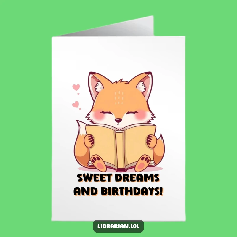 Free Printable Birthday Card: Sleepy Fox Reads! Funny Downloadable Gift for Cozy Birthdays.