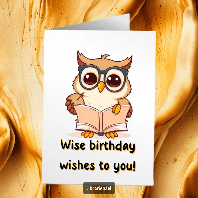 Funny Free Printable Birthday Card: Wise owl in spectacles beams with discovery over an open book.