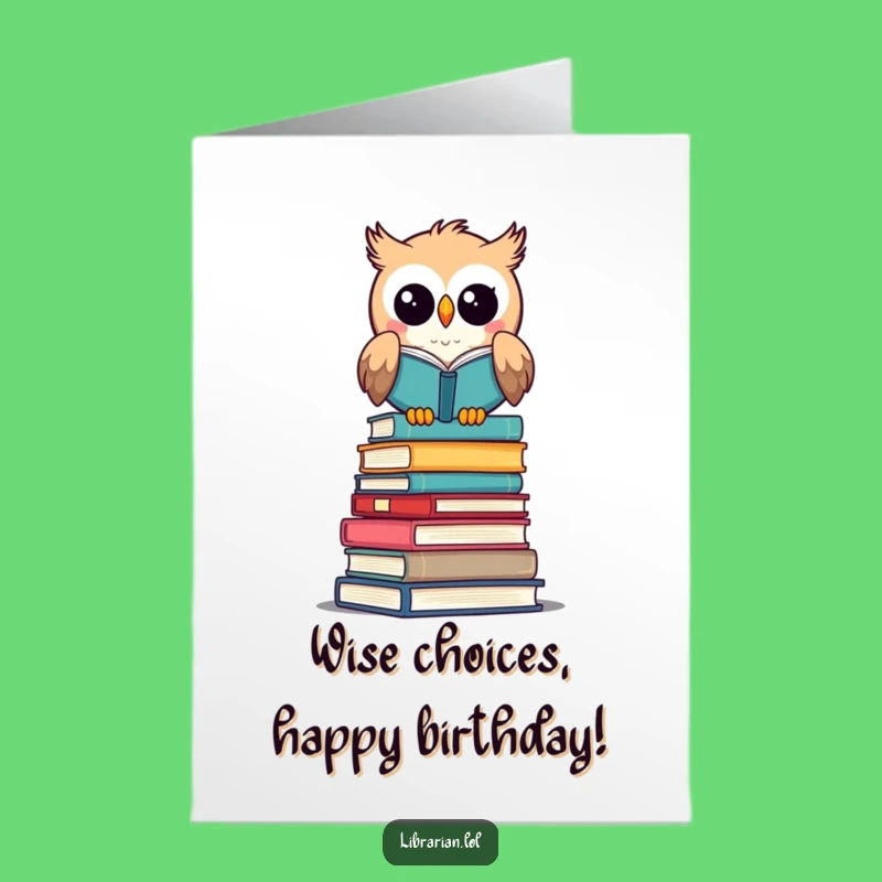 Wise Owl Librarian Free Printable Birthday Card: Cheerful Downloadable Gift