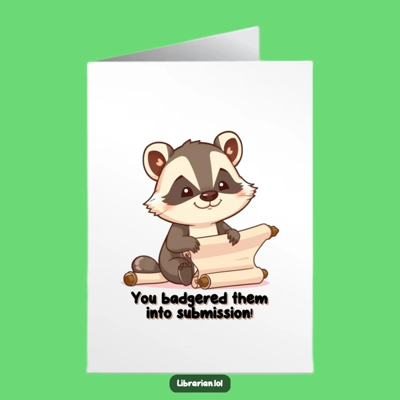Badger's Certified Success: Free Printable Congrats Card & Gift