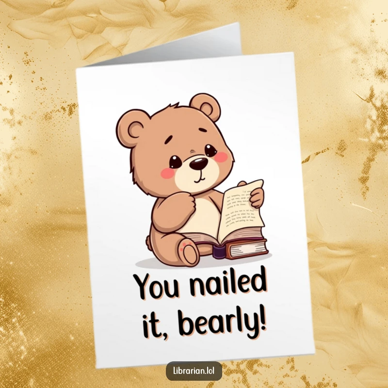 Funny Free Printable Bear Congratulations Card: A studious bear proudly winks while pointing to a book, congratulating success.