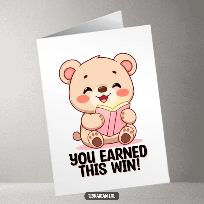 Funny Free Printable Bear Cub Congratulations Card, cub beaming, clutching a glowing bookmark, celebrating success with humor.