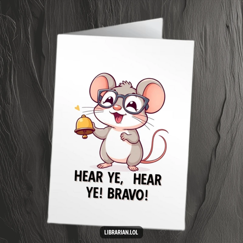 Funny Free Printable Congratulations Card: Excited, spectacled mouse joyfully rings a miniature bell, celebrating a wonderful achievement.