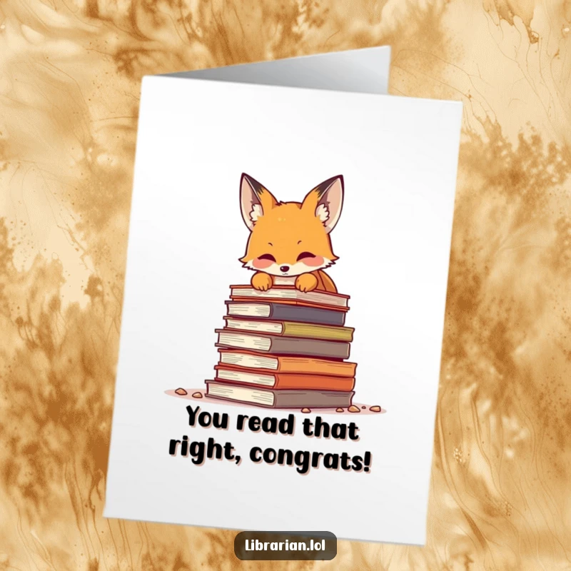 Funny Free Printable Congratulations Card: Curious fox peeking over a large pile of dusty tomes