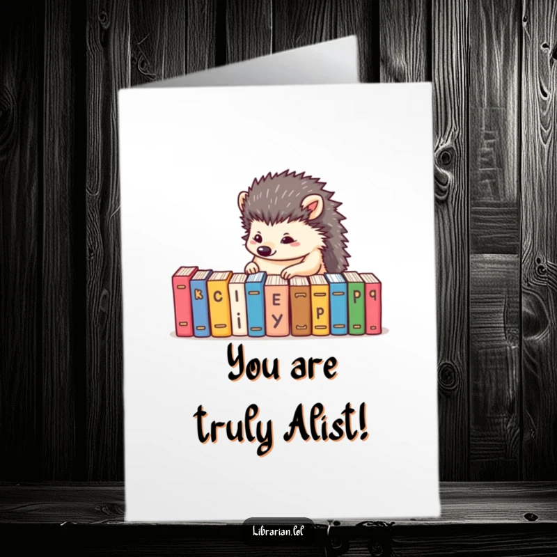 Funny Free Printable Hedgehog Congratulations Card: A determined hedgehog alphabetizes books, celebrating a well-organized success.