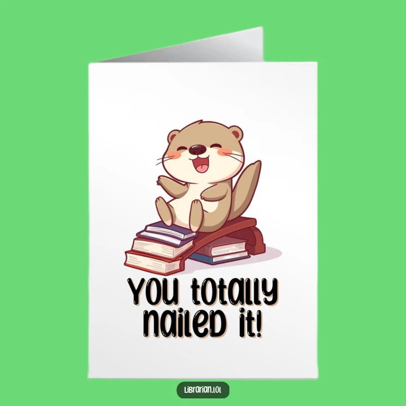 Free Printable Otter Congrats Card: Book Slide Success, Hilarious Downloadable Greeting