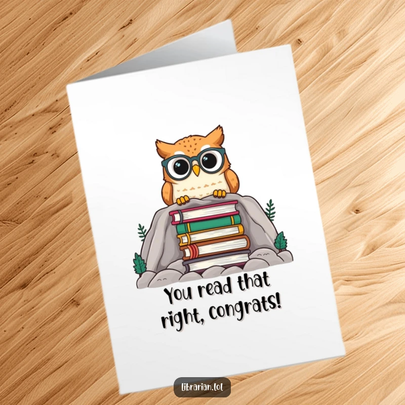 Funny Free Printable Congratulations Card with a spectacle-wearing owl looking wise atop a stack of books.