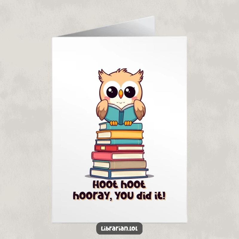 Free Printable Owl Librarian Congratulations Card: A smart owl librarian surveys accomplishments from a book stack, beaming with pride.