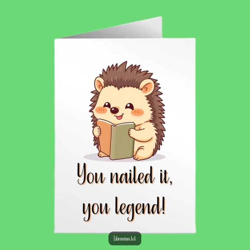 Free Printable Congrats Card: Happy Hedgehog Reader Achieves Success Funny Downloadable Gift