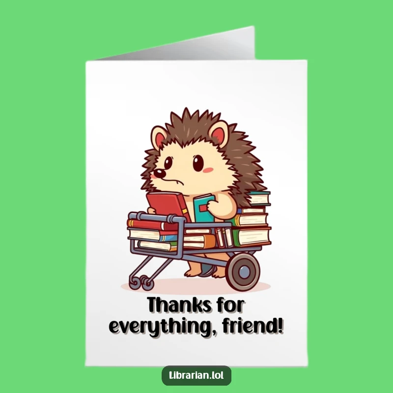 Free Printable Hedgehog Librarian Thank You Card - Focused Downloadable Gratitude!