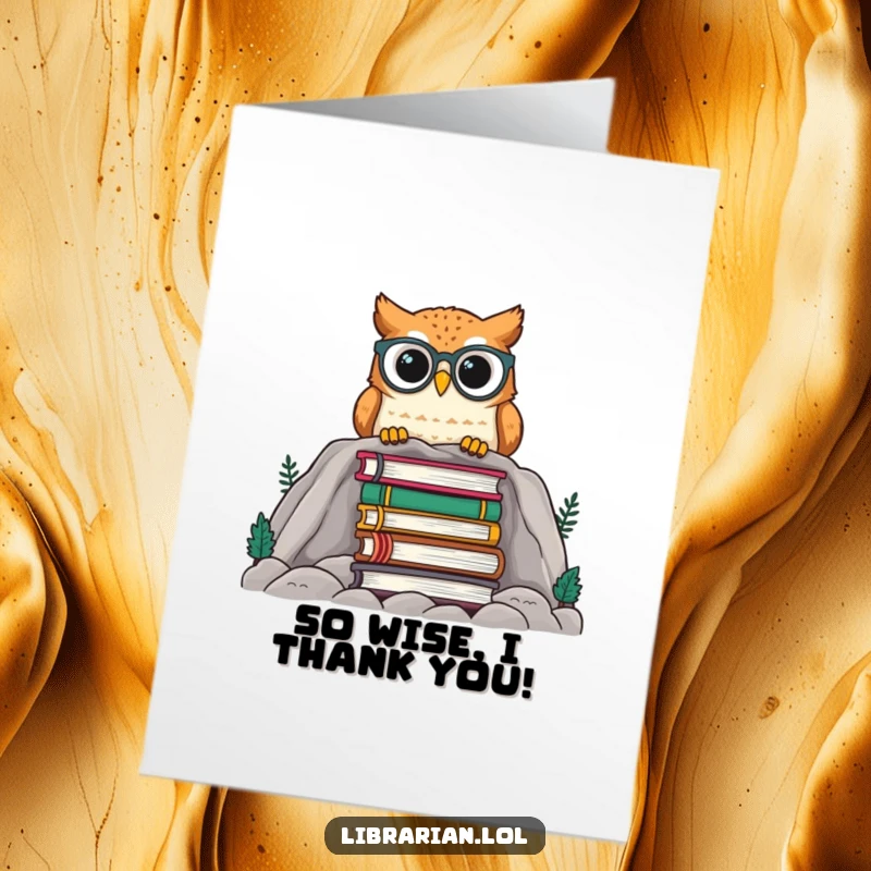 Funny Free Printable Thank You Card showing a studious owl peeking over a mountain of books.