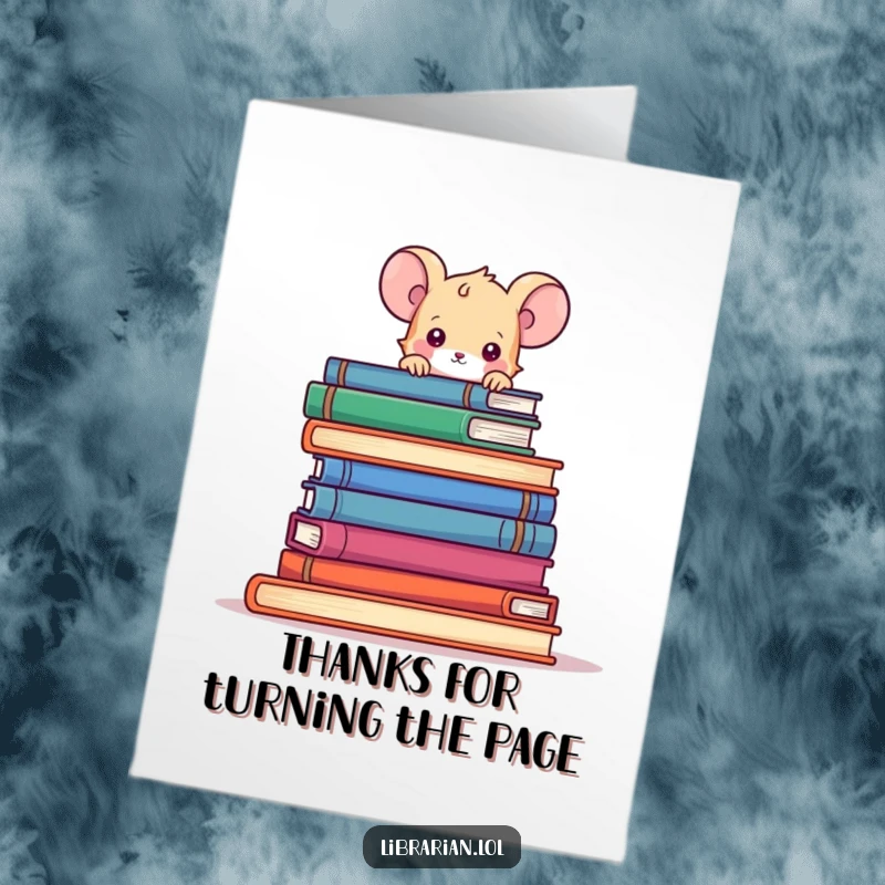 Funny Free Printable Thank You Card: Tiny mouse peeking over books, expressing gratitude, downloadable art.